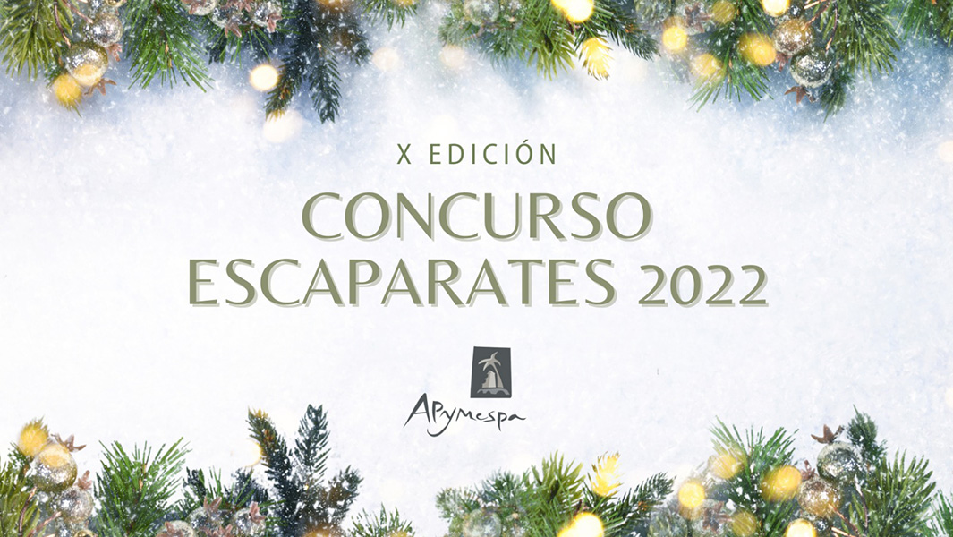 APYMESPA organiza la X edición de su tradicional Concurso de Escaparates de Navidad